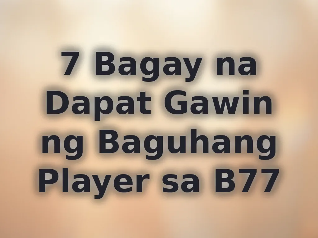 Gabay para sa bagong players